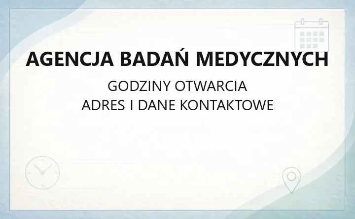 Agencja Badań Medycznych - kontakt, badania kliniczne i Polska Sieć Badań Klinicznych