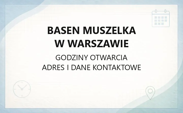 Basen Muszelka w Warszawie - kontakt, rehabilitacja w wodzie i zajęcia
