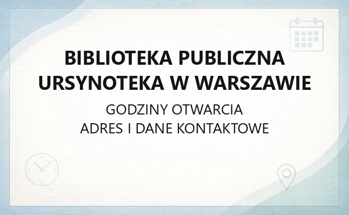 Biblioteka Publiczna Ursynoteka w Warszawie - kontakt, filie, karta i katalog