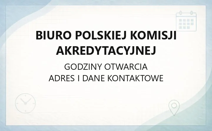 Biuro Polskiej Komisji Akredytacyjnej - kontakt, zespoły i sprawy kierunków
