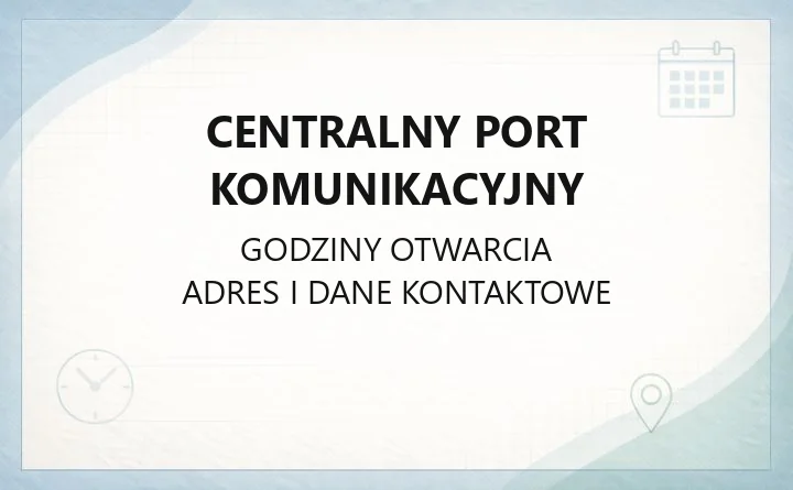 Centralny Port Komunikacyjny - kontakt, siedziba i konsultacje inwestycyjne