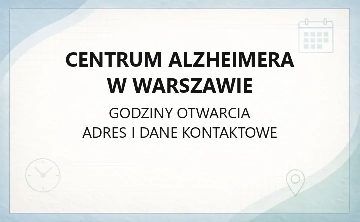 Centrum Alzheimera w Warszawie - kontakt, usługi i zasady pobytu