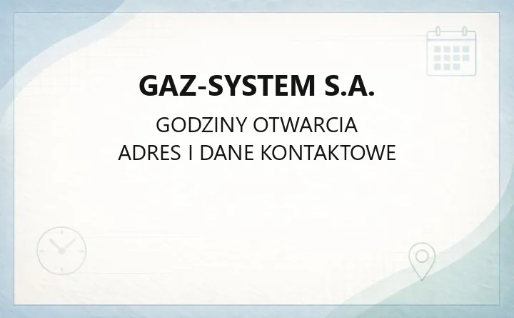 Gaz-System S.A. - kontakt, oddziały i infrastruktura przesyłowa