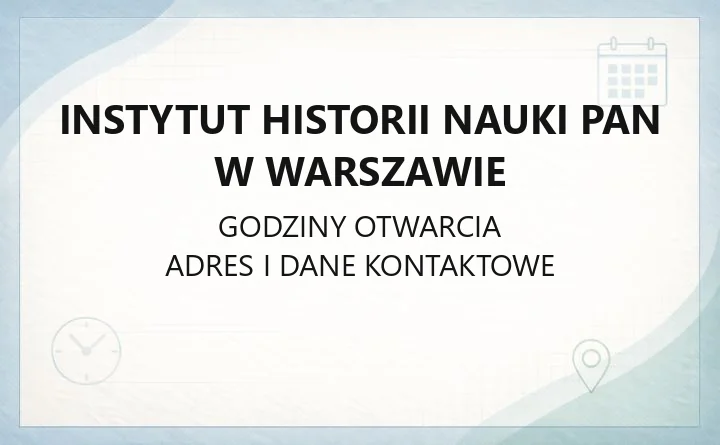 Instytut Historii Nauki PAN w Warszawie - kontakt, biblioteka, publikacje