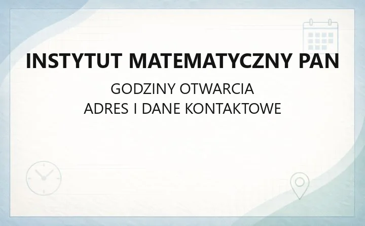 Instytut Matematyczny PAN - kontakt, oddziały i biblioteka
