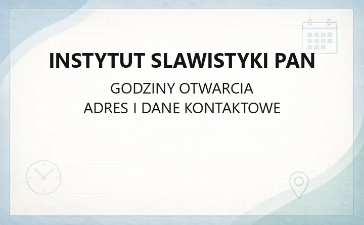 Instytut Slawistyki PAN - kontakt, siedziba, biblioteka i wydawnictwo