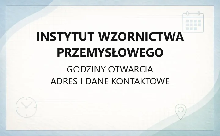 Instytut Wzornictwa Przemysłowego - kontakt, godziny i zakres działalności