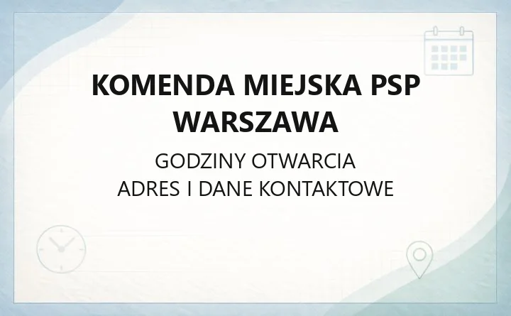 Komenda Miejska PSP Warszawa - kontakt, JRG, sprawy prewencyjne