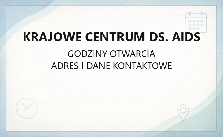 Krajowe Centrum ds. AIDS - kontakt, telefon zaufania i leczenie ARV w Warszawie