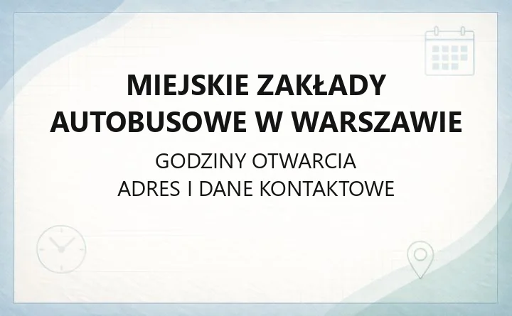 Miejskie Zakłady Autobusowe w Warszawie - kontakt, szkolenia kierowców, badania i stacje kontroli pojazdów