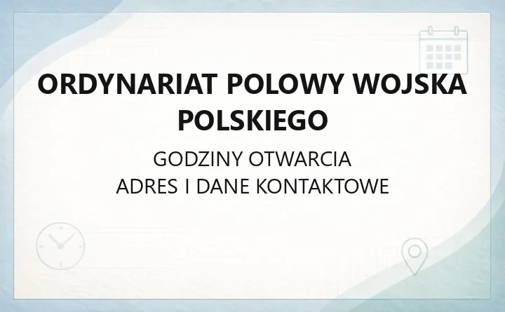 Ordynariat Polowy Wojska Polskiego - kontakt i siedziba w Warszawie