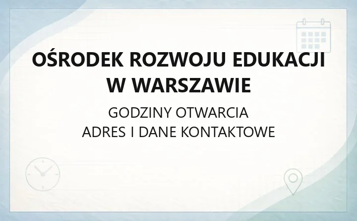 Ośrodek Rozwoju Edukacji w Warszawie - kontakt, oferta szkoleń, zapisy