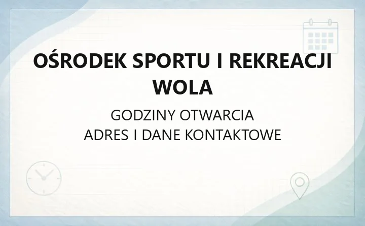 Ośrodek Sportu i Rekreacji Wola - kontakt, obiekty i zajęcia sportowe
