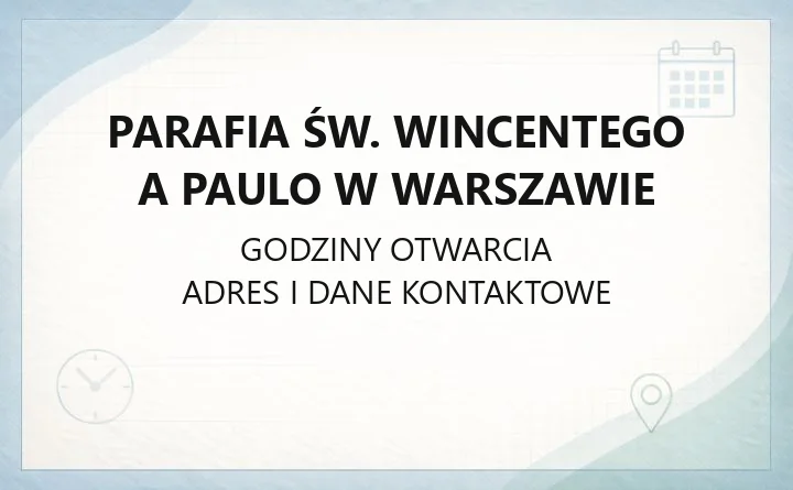 Parafia św. Wincentego a Paulo w Warszawie - kontakt, msze, sakramenty