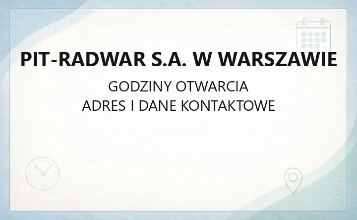 PIT-RADWAR S.A. w Warszawie - kontakt, siedziba i działalność