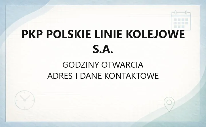PKP Polskie Linie Kolejowe S.A. - kontakt, oddziały i pomoc dla pasażerów