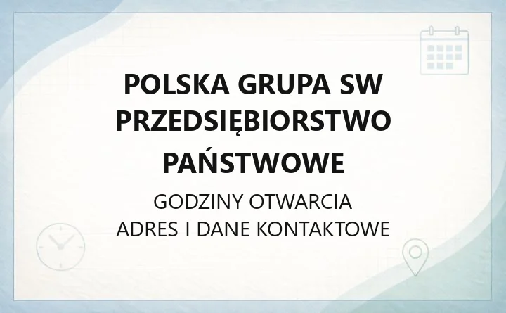 Polska Grupa SW Przedsiębiorstwo Państwowe - kontakt, siedziba i usługi w Warszawie