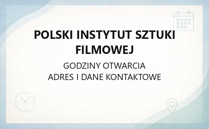 Polski Instytut Sztuki Filmowej - kontakt, programy i dofinansowanie produkcji filmowych