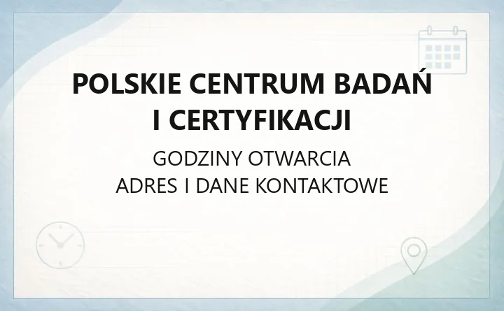 Polskie Centrum Badań i Certyfikacji - kontakt, certyfikacja, szkolenia