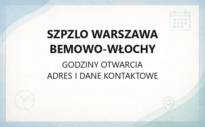 SZPZLO Warszawa Bemowo-Włochy - kontakt, poradnie, rejestracja i badania