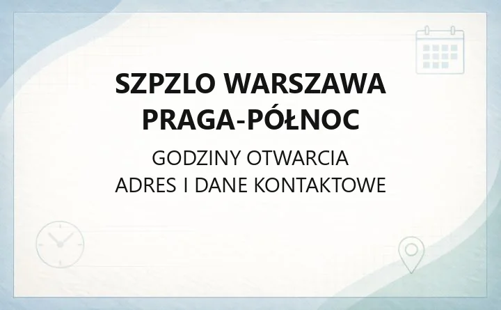 SZPZLO Warszawa Praga-Północ - kontakt, rejestracja, oddziały i poradnie