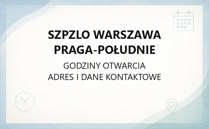 SZPZLO Warszawa Praga-Południe - kontakt, rejestracja, poradnie i badania