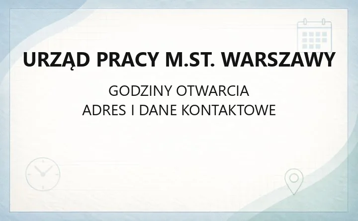 Urząd Pracy. Warszawy - kontakt, rejestracja, godziny i wsparcie dla pracodawców
