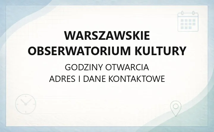 Warszawskie Obserwatorium Kultury - kontakt, przestrzenie, rezydencje