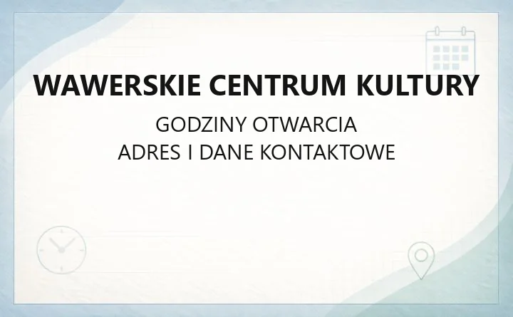 Wawerskie Centrum Kultury - kontakt, filie i MAL