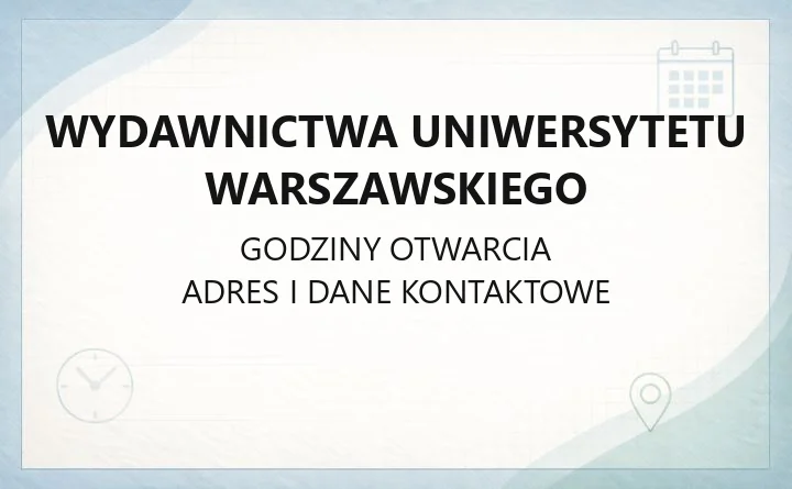 Wydawnictwa Uniwersytetu Warszawskiego - kontakt, zamówienia, prawa zagraniczne