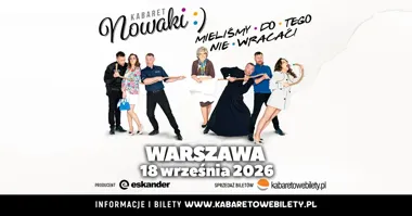 Kabaret Nowaki w Warszawie