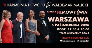 Filharmonia Dowcipu: Filmowy Świat w Warszawie