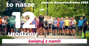 parkrun Warszawa-Bródno #565: 12. urodziny