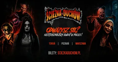 Ścieżka Duchów Warszawa: horror w Forcie Blizne