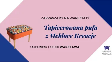 Tapicerowana pufa z Meblove Kreacje – warsztaty