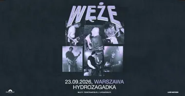WĘŻE – koncert Warszawa