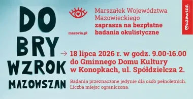 Darmowe badania wzroku w Konopkach. Bez skierowania i z ważnym limitem miejsc
