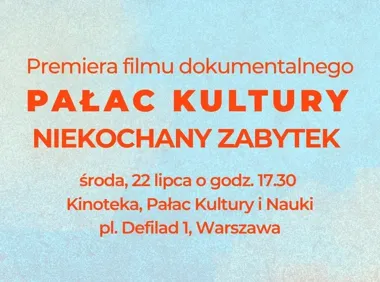 Pałac Kultury na nowo - dokument, który rozgrzeje warszawskie emocje