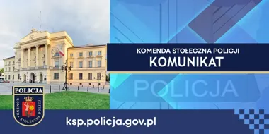 Grafika informacyjna Komendy Stołecznej Policji z fotografią budynku Teatru Wielkiego w Warszawie.